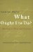  What Ought I to Do?: Morality in Kant and Levinas