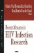  Recent Advances in HIV Infection Research