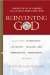  Reinventing God: Finding Faith In A World Filled With Anger And Fear