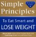  Simple Principles to Eat Smart and Lose Weight