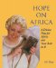  Hope on Africa: A Divine Plan for Africa and Your Role in It
