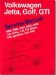  Volkswagen Jetta, Golf, Gti, 1999, 2000, 2001, 2002, 2003: Service Manual, 1.8L Turbo, 1.9L Tdi Diesel, 2.0L Gasoline, 2.8L Vr6  A4 Platform