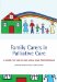  Family Carers in Palliative Care: A Guide for Health and Social Care Professionals