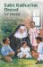  Saint Katharine Drexel: The Total Gift