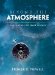  Beyond the Atmosphere: Early Years of Space Science