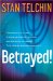  Betrayed!