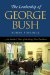 The Leadership of George Bush: An Insider's View of the Forty-first President