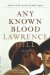 Any Known Blood
