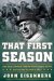 That First Season: How Vince Lombardi Took the Worst Team in the NFL and Set It on the Path to Glory