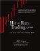  Hit and Run Trading: The Short-term Stock Traders' Bible