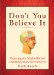  Don't You Believe It!: Exposing the Myths Behind Commonly Believed Fallacies