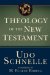  Theology of the New Testament