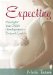  Expecting: Praying for Your Child's Development-Body and Soul