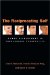 The Reciprocating Self: Human Development In Theological Perspective
