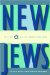  New Jews: The End of the Jewish Diaspora