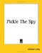  Pickle the Spy