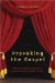  Provoking the Gospel: Methods to Embody Biblical Storytelling Through Drama