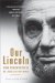  Our Lincoln: New Perspectives on Lincoln and His World