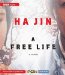 A Free Life