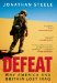  Defeat: Why America and Britian Lost Iraq