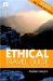 The Ethical Travel Guide: Your Passport to Exciting Alternative Holidays