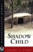  Shadow Child