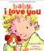  Baby, I Love You