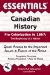 The Essentials of Canadian History: Pre-Colonization to 1867  The Beginning of a Nation