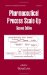  Pharmaceutical Process Scale-up
