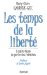 Les Temps De La Liberte: L'autre Facon De Parler Des Retraites