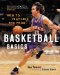  Basketball Basics: How to Play Like the Pros
