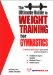 The Ultimate Guide to Weight Training for Gymnastics
