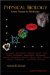  Physical Biology: From Atoms to Medicine