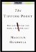 The Tipping Point: How Little Things Can Make a Big Difference