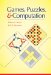  Games, Puzzles, and Computation
