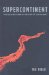 Supercontinent: Ten Billion Years in the Life of Our Planet
