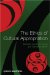 The Ethics of Cultural Appropriation