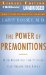 The Power of Premonitions: How Knowing the Future Can Shape Our Lives, Library Edition