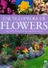  Encyclopedia of Flowers: Over 1,000 Popular Flowers, Flowering Shrubs and Trees