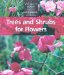  Trees and Shrubs for Flowers