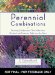  Perennial Combinations: Stunning Combinations That Make Your Garden Look Fantastic Right from the Start