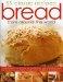  55 Classic Recipes: Bread from Around the World