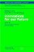  Innovations for Our Future: Delphi '98 New Foresight on Science and Technology