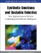  Handbook of Research on Synthetic Emotions and Sociable Robotics: New Applications in Affective Computing and Artificial Intelligence