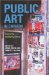  Public Art in Canada: Critical Perspectives
