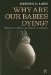  Why Are Our Babies Dying?: Pregnancy, Birth, and Death in America
