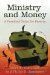  Ministry and Money: A Practical Guide for Pastors