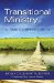  Transitional Ministry: A Time of Opportunity