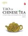  Tao of Chinese Tea: A Cultural and Practical Guide