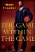 The Game Within the Game